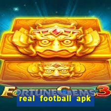 real football apk dinheiro infinito